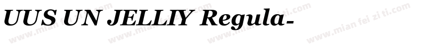 UUS UN JELLIY Regula字体转换